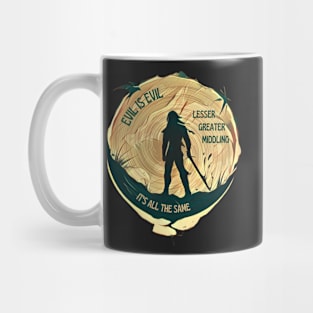 The Wolf - Evil is Evil Mug